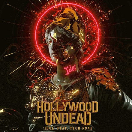 Hollywood Undead : Idol
